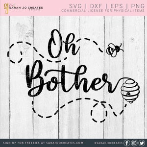 Oh Bother SVG - Winnie The Pooh Inspired SVG - Honey Bee Svg - Honey Svg - Oh Bother Bee Svg