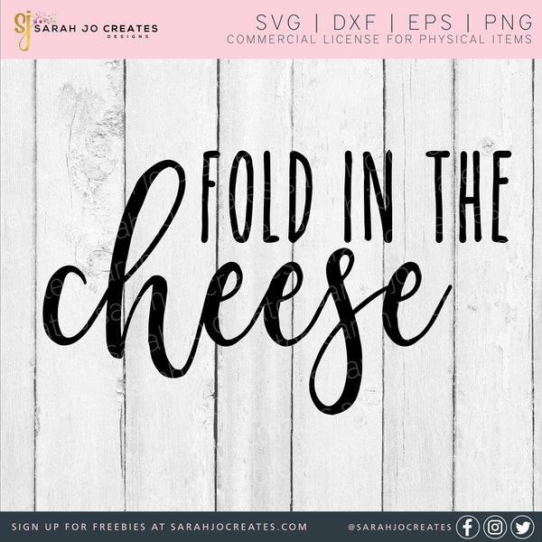 Fold In The Cheese SVG - Schitt's Creek SVG - Schitts Creek Svg - Schitt's Creek Quote Svg - Fold In The Cheese Png Dxf Eps