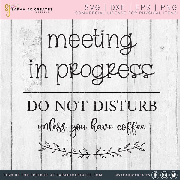 Meeting In Progress SVG - Please Do Not Disturb SVG - Do Not Disturb SVG - Work From Home Svg - Work From Home Sign Svg