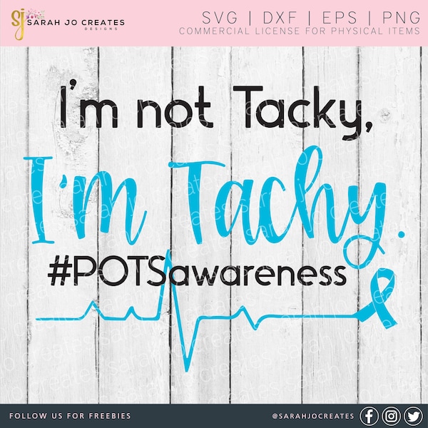 I'm Not Tacky I'm Tachy SVG - POTS Awareness Svg - Chronic Illness SVG - Postural Orthostatic Tachycardia Syndrome Svg - Dysautonomia Svg