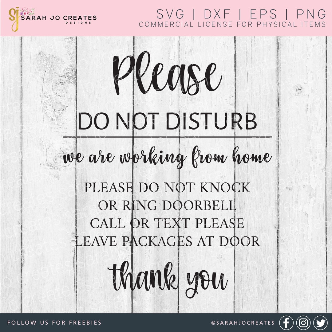 Working From Home SVG Please Do Not Disturb SVG Do Not Disturb SVG Work