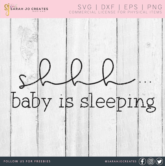 Shhh Baby is Sleeping SVG Baby SVG Baby Nursery SVG Baby | Etsy