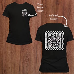 May include: Black t-shirt with a checkered bow and the text "Race Day" on the front pocket. The back of the shirt has a larger checkered bow with the text "Race Day" repeated four times.