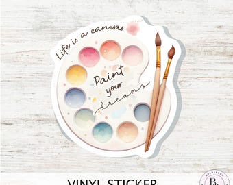 Malen Sie Ihre Träume Aufkleber || Art Palette Vinyl Aufkleber, Aquarell Künstler Geschenk, Painting Journal Aufkleber, Kreative Ästhetik