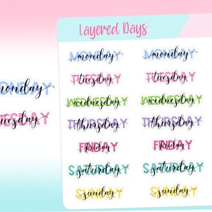 May include: A sheet of colorful planner stickers with the days of the week. Each sticker has a day name in a handwritten font, with a colored background. The text "Layered Days" is at the top.