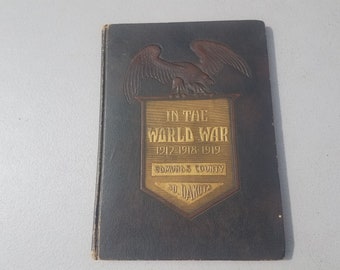 In The World War WWI 1917 1918 1919 Book Edmunds County South Dakota Ipswich