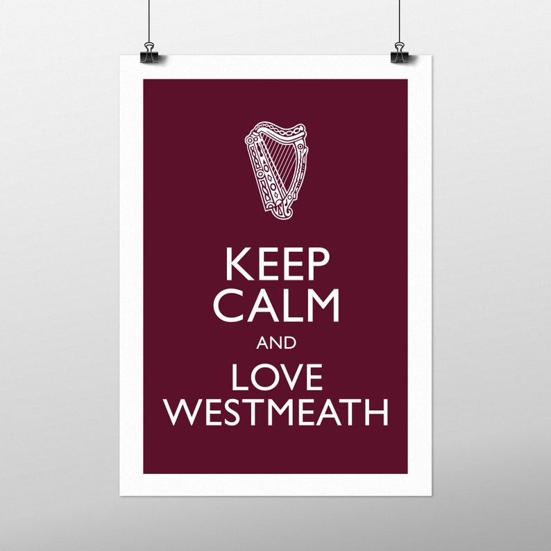 Keep Calm and Love Westmeath image 1