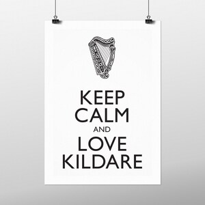 Keep Calm and Love Kildare