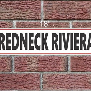 REDNECK RIVIERA metalen bord Florida Panhandle Beach Mississippi Alabama Louisiana Texas