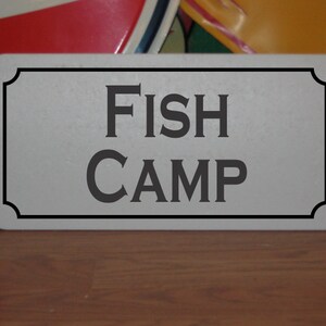 FISH CAMP Metal Sign