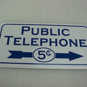 Public Telephone 5 Cents Right Metal Sign for Home or Kitchen Decor