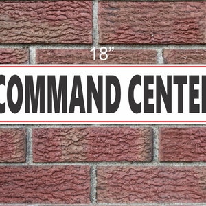 COMMAND CENTER Metal Sign 6x18