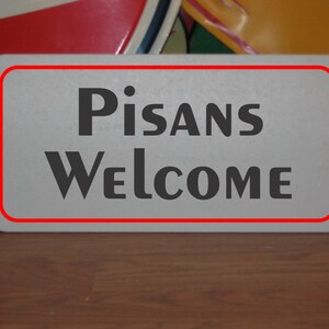 Pisans Welcome Metal Sign para Itália Restaurante Italiano Nova York Estilo Pizzaria Bairro