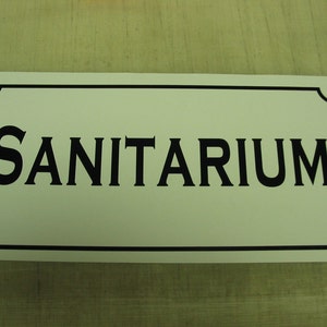 SANITARIUM Metal Sign Haunted House Prop