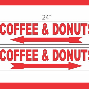 2-6 x 24 koffie en donuts met richtingborden Street Road Yard Corner