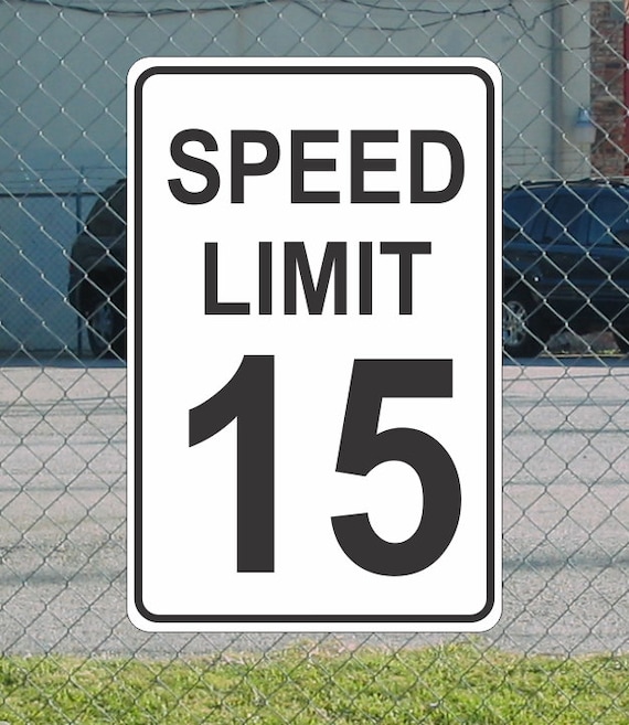 Speed Limit 15 White & Black Metal Sign for Street Road