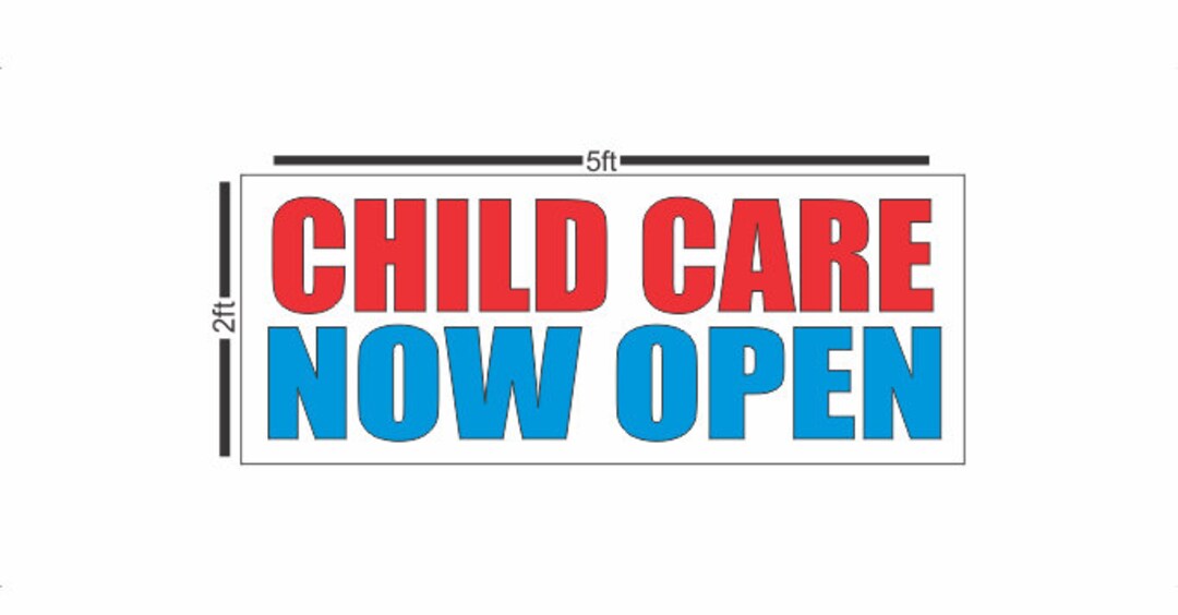 Childcare Now Open Banner Sign - Etsy