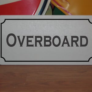 Overboard Metal Sign for Navy Military Room Us USA