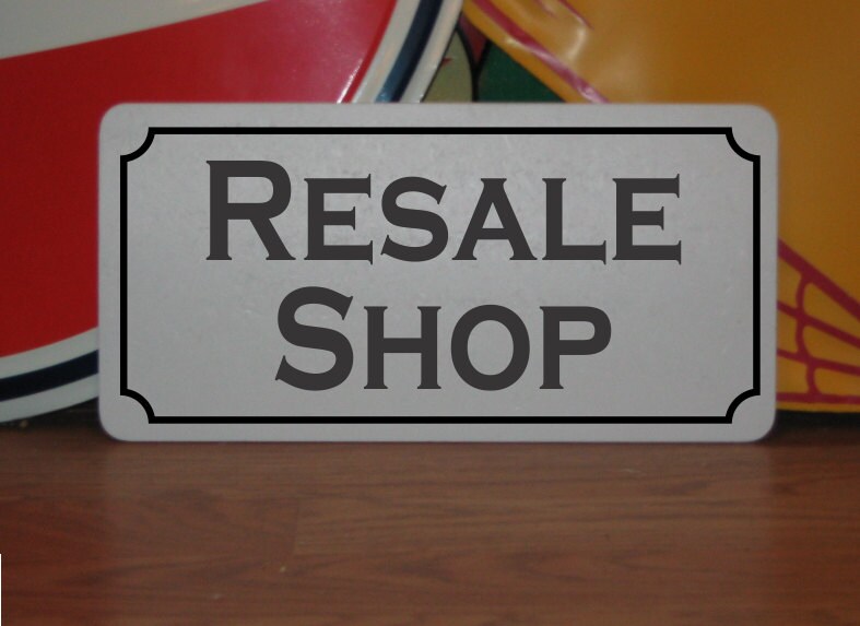 Resale Shop Sign 