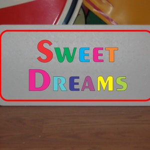 Sweet Dreams Metal Sign