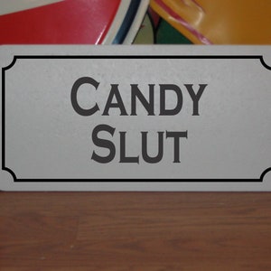 Candy Slut Metalowy Znak Restauracja Food Truck Kuchnia