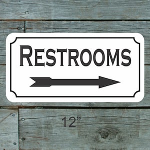Restrooms with Right Arrow Metal Sign Decor Bathroom Restroom Outhouse WC Water Closet