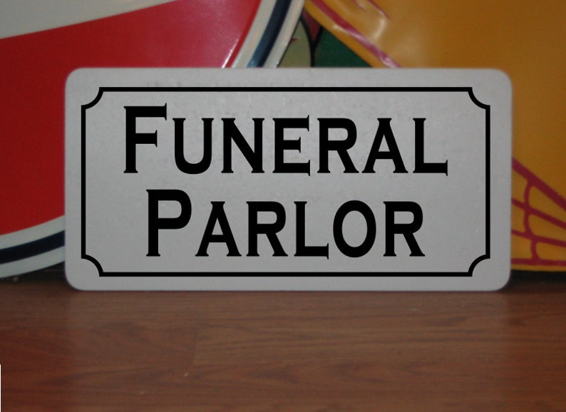 FUNERAL PARLOR Metal sign Etsy