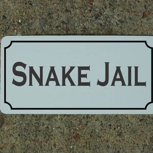 SNAKE JAIL Metall Schild für Zwinger oder Käfig Träger