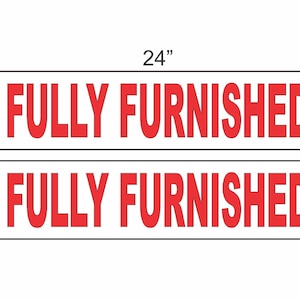 6x24 FULLY FURNISHED Red & White Real Estate Rider Sign Buy 1 Get 1 FREE Double Sided