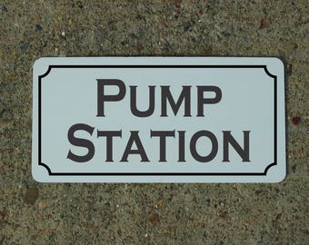 PUMP STATION Metal Sign  Gas Water