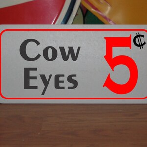 Cow Eyes 5 cents Metal sign