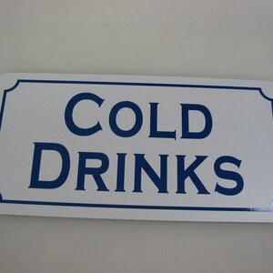 COLD DRINKS Metal sign