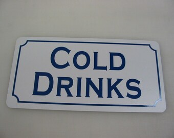 COLD DRINKS Metal sign