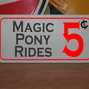 Magic Pony Rides 5 cents Metal Sign