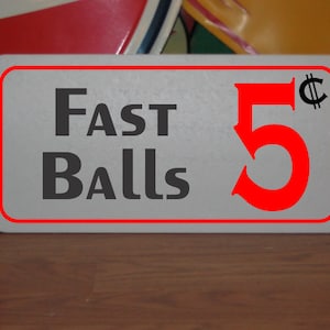 Fast Balls 5 cents Metal Sign for Baseball Practice Field