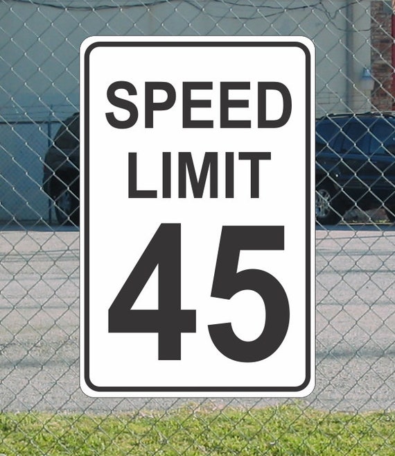 Speed Limit 45 Metal Sign: White & Black Aluminum, 12