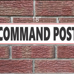 COMMAND POST Metal Sign 6x18