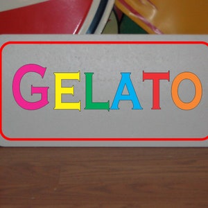 GELATO Metal Sign Multi-Color for Trailer Food Truck Bar Store Restaurant