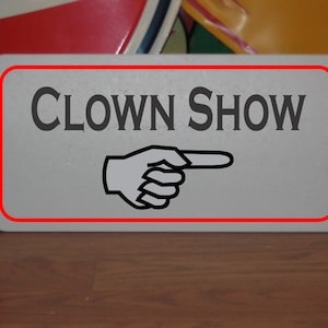 Clown Show arrow Metal Sign Circus Halloween Costume Cosplay Carnival Haunted House