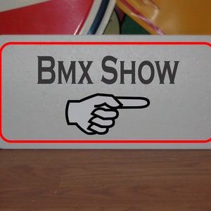 Bmx Show arrow Metal Sign