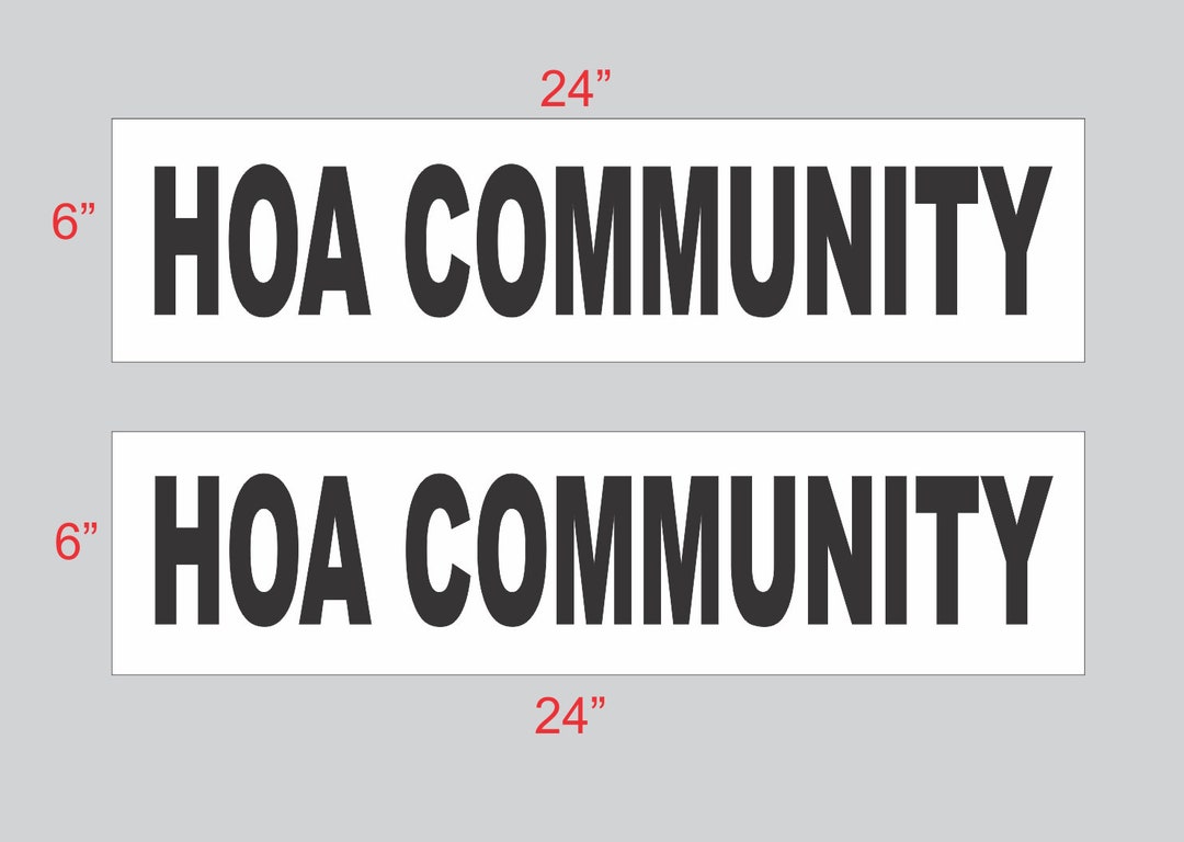 6x24 HOA COMMUNITY Black & White Real Estate Rider Sign Buy 1 Get 1 ...