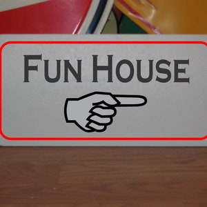 Fun House with arrow Metal Sign Vintage Carnival Fair Boardwalk Amusement Park Game Room