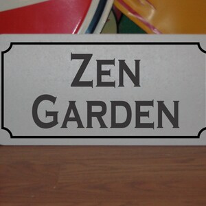 Zen Garden Metal sign
