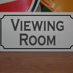 Viewing Room Metal Sign