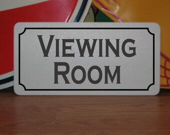 Viewing Room Metal Sign