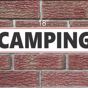 CAMPING Metal Sign 6x18