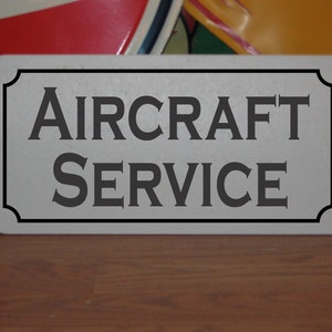 Aircraft  Service Metal Sign for Airport Airplane Hangar