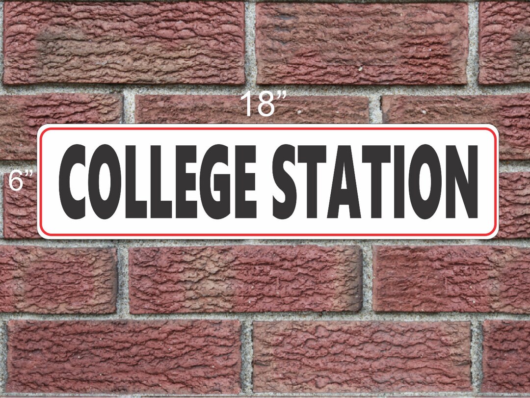COLLEGE STATION Metal Sign Etsy Il 1080xN.2486633242 K29i