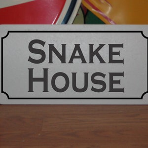 SNAKE HOUSE Metal Sign for Pet Store or Zoo
