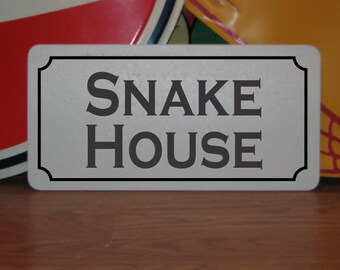 SNAKE HOUSE Metal Sign for Pet Store or Zoo